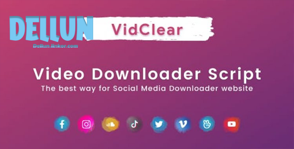 سكربت تحميل الفيديوهات | VidClear v1.0.6